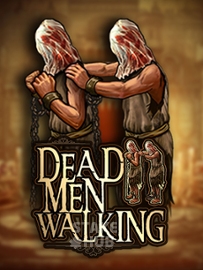 Dead Men Walking